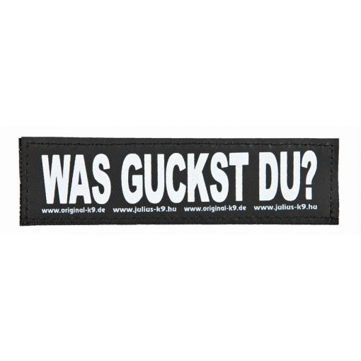 2 Julius-K9 Klettsticker WAS GUCKST DU S